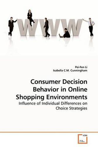 Cover image for Consumer Decision Behavior in Online Shopping Environments