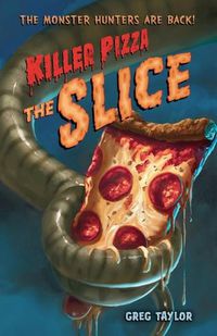 Cover image for Killer Pizza: The Slice