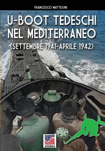 Cover image for U-Boot tedeschi nel Mediterraneo (settembre 1941 - aprile 1942)