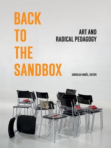 Cover image for Back to the Sandbox: Art and Radical Pedagogy