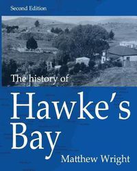 Cover image for The History of Hawke's Bay