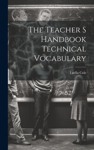 Cover image for The Teacher S Handbook Technical Vocabulary