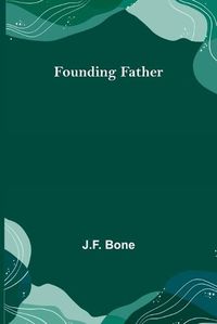 Cover image for Founding Father