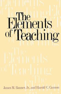 Cover image for The Elements of Teaching