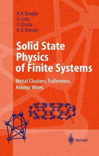 Cover image for Solid State Physics of Finite Systems: Metal Clusters, Fullerenes, Atomic Wires