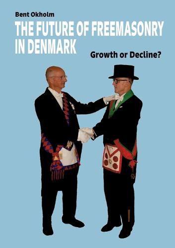 Cover image for The Future of Freemasonry in Denmark