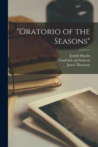 Cover image for Oratorio of the Seasons