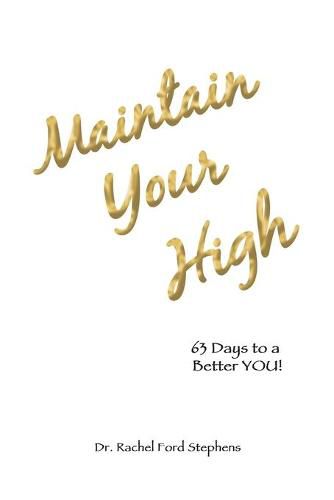 Maintain Your High