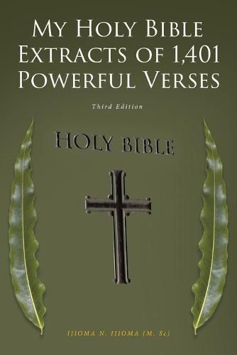 Cover image for My Holy Bible Extracts of 1,401 Powerful Verses