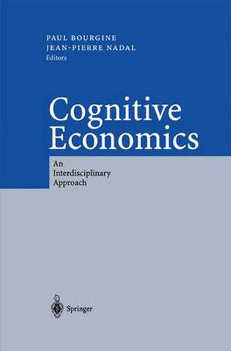 Cognitive Economics: An Interdisciplinary Approach