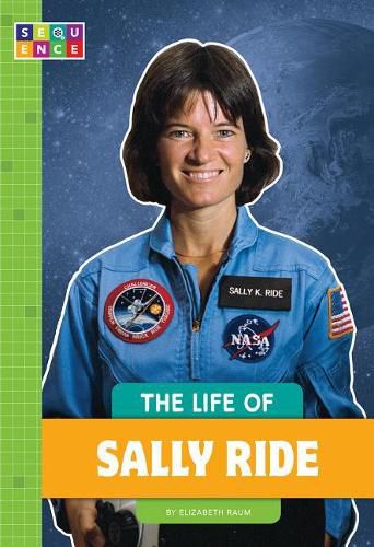 Cover image for The Life of Sally Ride