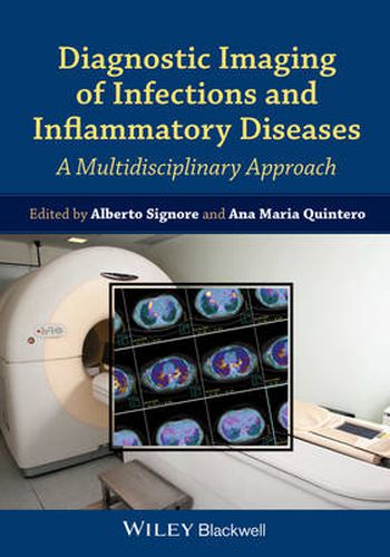 Cover image for Diagnostic Imaging of Infections and Inflammatory Diseases: A Multidiscplinary Approach