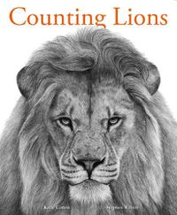 Cover image for Counting Lions: Portraits from the Wild