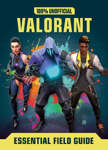 Cover image for Valorant: Essential Guide 100% Unofficial