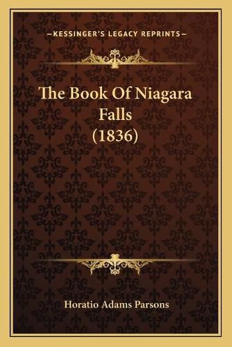 Cover image for The Book of Niagara Falls (1836)