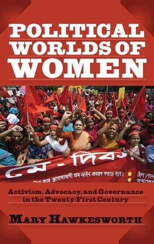 Cover image for Political Worlds of Women: Activism, Advocacy, and Governance in the Twenty-First Century