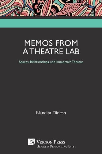 Cover image for Memos from a Theatre Lab: Spaces, Relationships, and Immersive Theatre