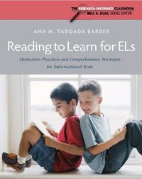 Cover image for Reading to Learn for ELs: Motivation Practices and Comprehension Strategies for Informational Texts