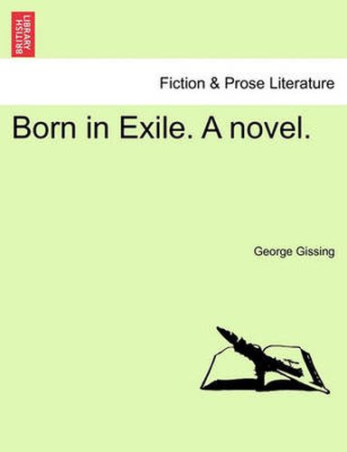 Cover image for Born in Exile. A novel.