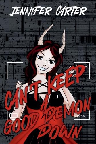 Cover image for Can't Keep a Good Demon Down