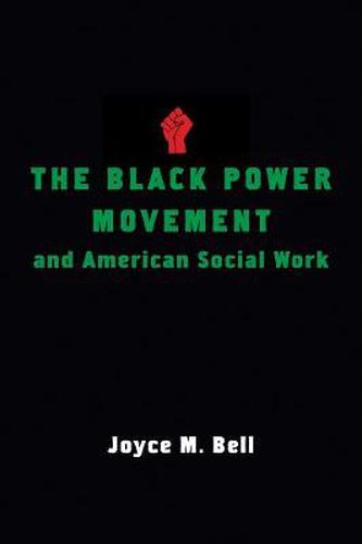 Cover image for The Black Power Movement and American Social Work