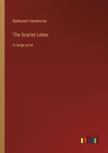 Cover image for The Scarlet Letter: in large print