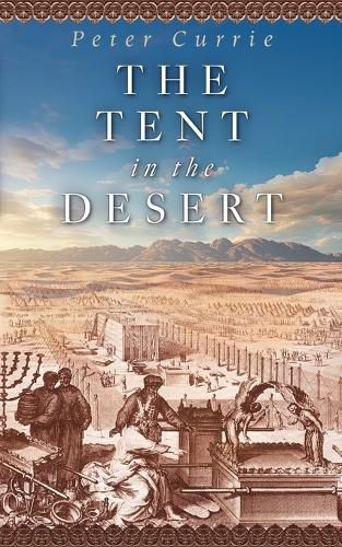 Cover image for The Tent in the Desert