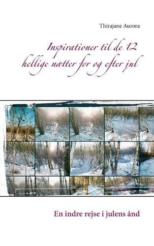 Cover image for Inspirationer til de 12 hellige naetter for og efter jul: En indre rejse i julens and