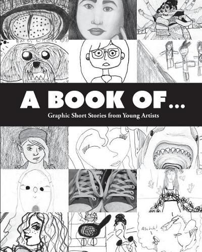 Cover image for A Book Of...: Random Graphic Short Stories from Around the Table