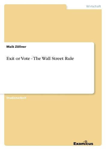 Cover image for Exit or Vote - The Wall Street Rule