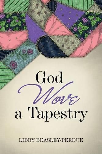 Cover image for God Wove a Tapestry
