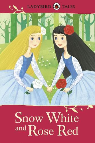 Cover image for Ladybird Tales: Snow White and Rose Red