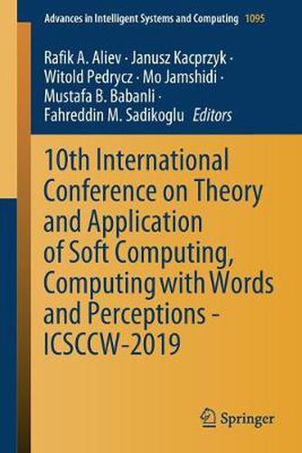 Cover image for 10th International Conference on Theory and Application of Soft Computing, Computing with Words and Perceptions - ICSCCW-2019