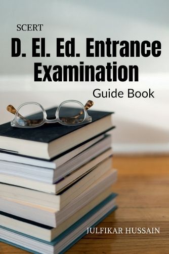 Cover image for D. El. Ed. Entrance Examination Guide Book
