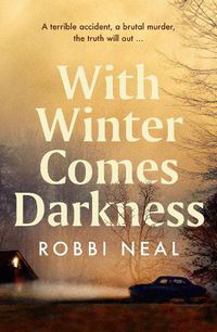 Cover image for With Winter Comes Darkness