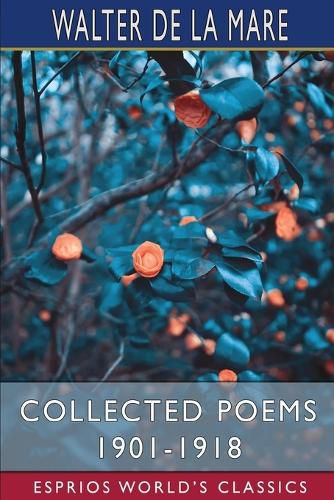 Cover image for Collected Poems 1901-1918 (Esprios Classics)