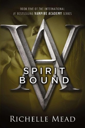 Cover image for Spirit Bound: A Vampire Academy Novel