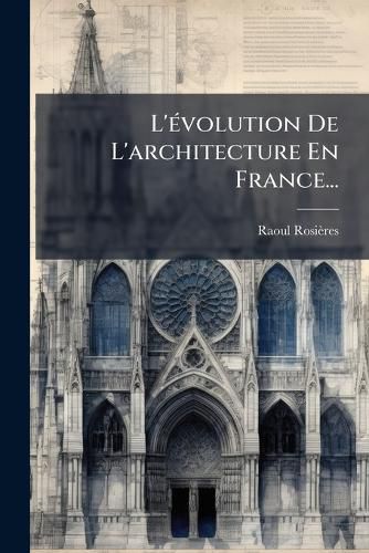 Cover image for L'evolution De L'architecture En France...