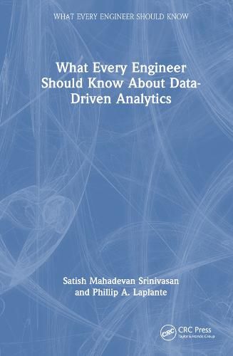 Cover image for What Every Engineer Should Know About Data-Driven Analytics