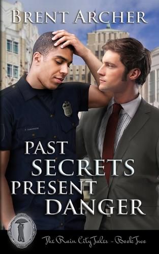 Cover image for Past Secrets Present Danger