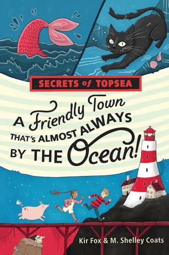 Cover image for A Friendly Town That's Almost Always By The Ocean!