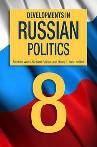 Cover image for Developments in Russian Politics