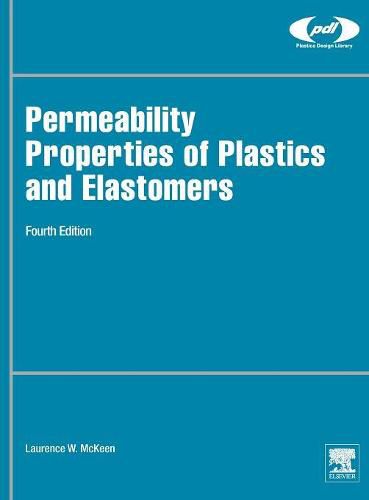 Cover image for Permeability Properties of Plastics and Elastomers
