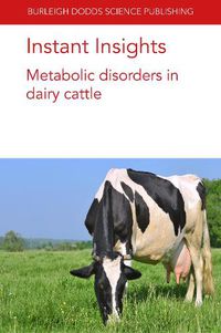 Cover image for Instant Insights: Metabolic Disorders in Dairy Cattle