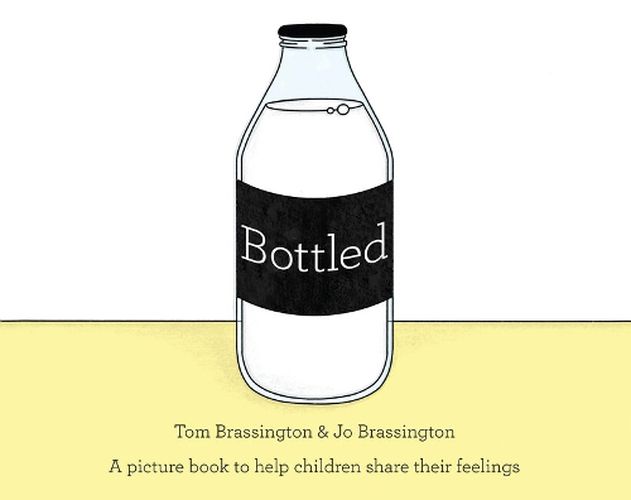 Bottled: A picture book to help children share their feelings