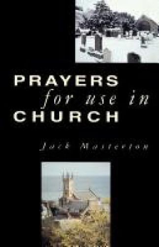 Cover image for Prayers for Use in Church