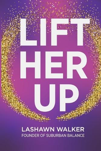 Cover image for Lift Her Up