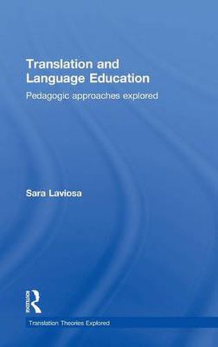 Cover image for Translation and Language Education: Pedagogic Approaches Explored