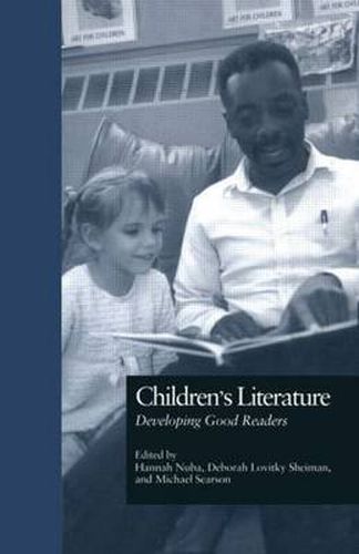 Cover image for Children's Literature: Developing Good Readers