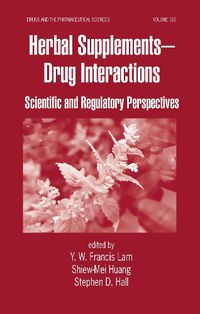 Cover image for Herbal Supplements-Drug Interactions: Scientific and Regulatory Perspectives